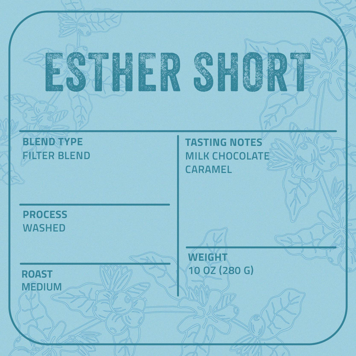 Esther Short Filter Blend